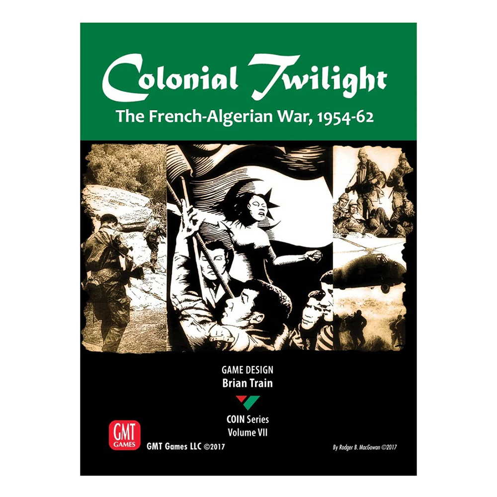 Colonial Twilight: The French-Algerian War, 1954-62