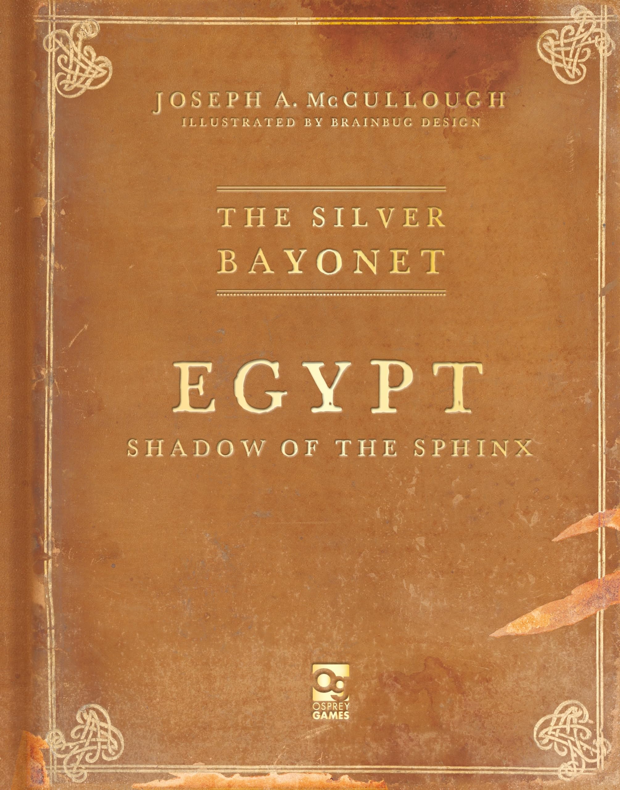 Osprey Publishing The Silver Bayonet: Egypt: Shadow of the Sphinx Book