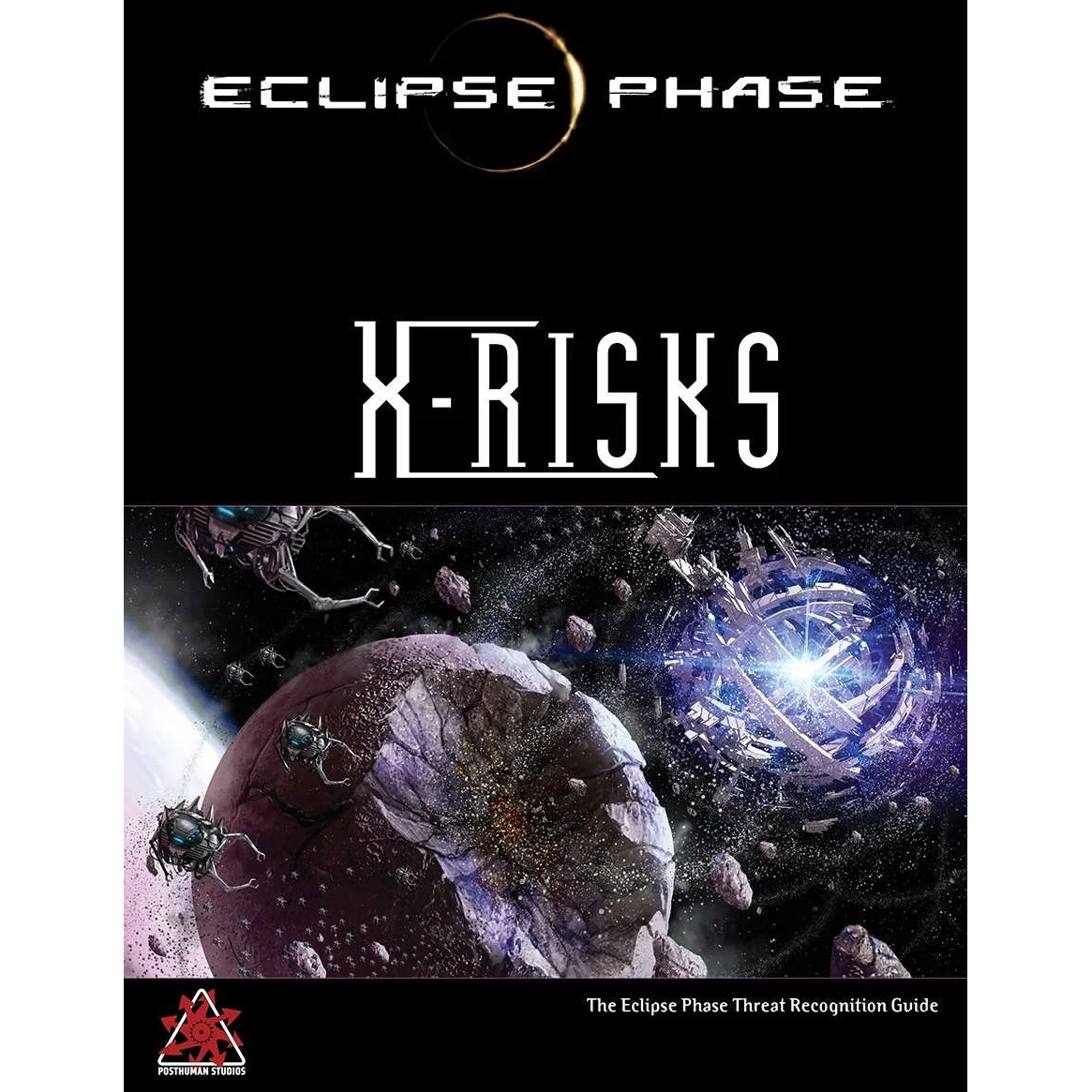 Posthuman Studios Eclipse Phase RPG: X-Risks